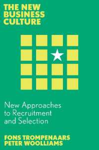 New Approaches to Recruitment and Selection (The New Business Culture)