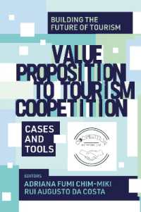Value Proposition to Tourism Coopetition : Cases and Tools (Building the Future of Tourism)