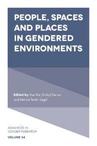 People, Spaces and Places in Gendered Environments (Advances in Gender Research)
