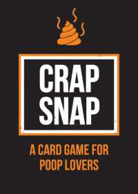 Crap Snap : A Card Game for Poop Lovers