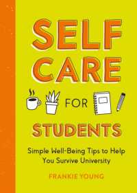 Self-Care for Students : Simple Well-Being Tips to Help You Survive University