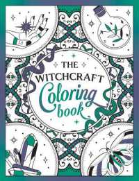 The Witchcraft Coloring Book : A Magickal Journey of Color and Creativity