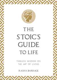The Stoic's Guide to Life : Timeless Wisdom on the Art of Living