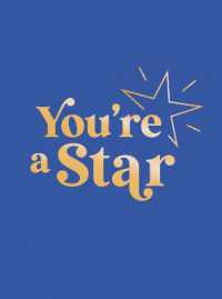 You're a Star : Quotes and Statements to Make You Shine