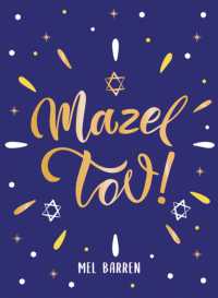 Mazel Tov! : Inspirational Quotes, Statements and Proverbs to Celebrate an Awesome Friend