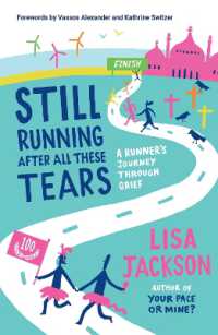 Still Running after All These Tears : A Runner's Journey through Grief