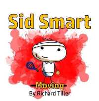 Sid Smart : Moving
