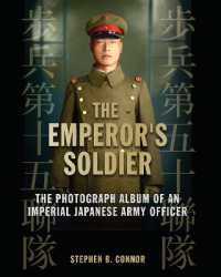 The Emperor's Soldier : The Photograph Album of an Imperial Japanese Army Infantry Officer