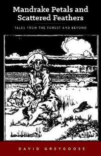 Mandrake Petals and Scattered Feathers : Tales from the Forest and Beyond