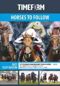 TIMEFORM HORSES TO FOLLOW FLAT 2021 : A TIMEFORM RACING PUBLICATION