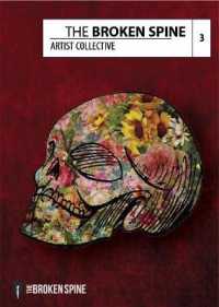 The Broken Spine Artist Collective: Third Edition (Artist Collective)