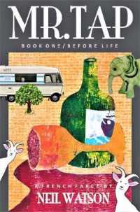 Mr. Tap : Before Life / after Life -- Hardback