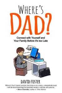 Where's Dad? : Connect with Yourself and Your Family before It's too Late