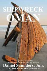 Shipwreck in Oman : A Journal of the Travels and Sufferings of Daniel Saunders, Jun (Oman in History)