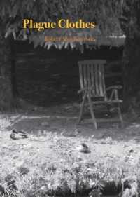 Plague Clothes : Poems from the Covid-recovery love-stream