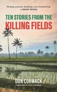 TEN STORIES FROM THE KILLING FIELDS (Dictum Classics)