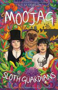 MOOJAG and the SLOTH GUARDIANS (The Sloth Guardians)