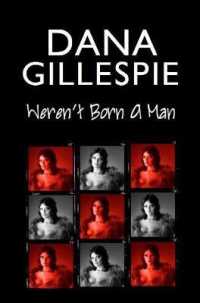 Dana Gillespie: Weren't Born a Man