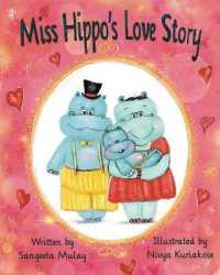 Miss hippo's love story (Miss Hippo series)