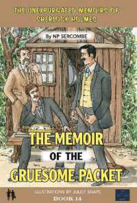 The Memoir of the Gruesome Packet (The Unexpurgated Memoirs of Sherlock Holmes)