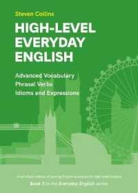 High-Level Everyday English : Book 3 in the Everyday English Advanced Vocabulary series (Everyday English)