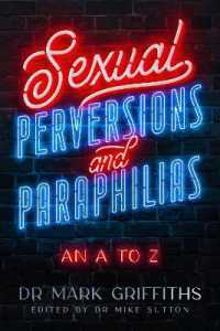 Sexual Perversions and Paraphilias : An a to Z