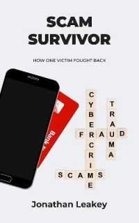 Scam Survivor : How One Victim Fought Back