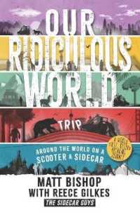 Our Ridiculous World (trip) : Around the world by scooter and sidecar
