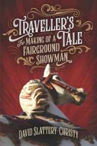 Traveller's Tale : The Making of a Fairground Showman