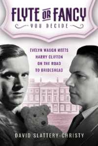 Flyte or Fancy : Evelyn Waugh Meets Harry Clifton on the Road to Brideshead