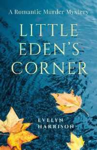 Little Eden's Corner : A Romantic Murder Mystery