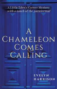 A Chameleon Comes Calling : A Little Eden's Corner Mystery