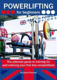 Powerlifting for Beginners : The ultimate guide to training for and entering your first few competitions