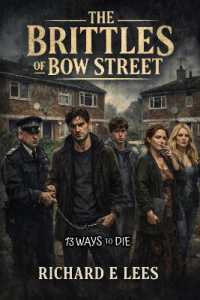 The Brittles of Bow Street : Thirteen Ways to Die (The Brittles of Bow Street)