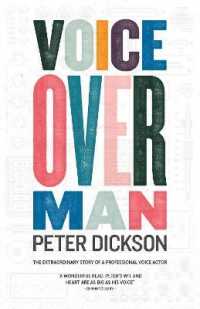 Voiceover Man : The Extraordinary Story of a Professional Voice Actor