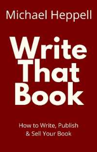 Write That Book : How to Write, Publish & Sell Your Book