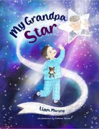 My Grandpa Star (The Magic of Life Series)