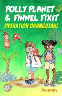 Polly Planet & Finnel Fixit : Operation Orangutan