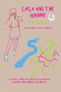 Laila and the Gnome : A Totally, Completely and Utterly Bodacious Adventure with Whizzes and Wolves (Magick Gate)
