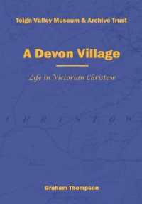 A Devon Village : Life in Victorian Christow