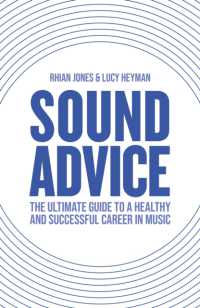 Sound Advice : The Ultimate Guide to a Healthy and Successful Career in Music -- Paperback / softback