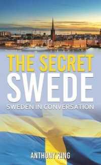 The Secret Swede : Sweden in Conversation