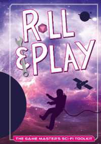 Roll & Play: The Game Master's Sci-Fi Toolkit (Roll & Play) （Spiral）