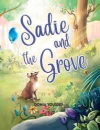 Sadie and the Grove (Sadie and the Grove") 〈1〉