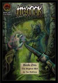 Myrrk Book One : The Blighted Well (Myrrk)