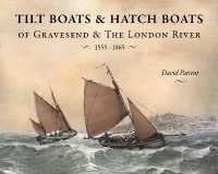 Tilt Boats & Hatch Boats of Gravesend & the London River : 1555 - 1865
