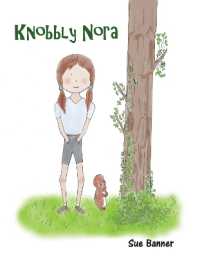 Knobbly Nora （Large Print）