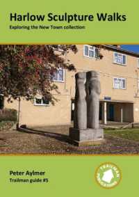 Harlow Sculpture Walks : Exploring the New Town Collection (Trailman guide)