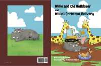 Willie and the Bulldozer and Willie's Christmas Delivery
