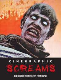 Cinegraphic Screams : 150 Horror Film Posters from Japan (Cinegraphic Screams)